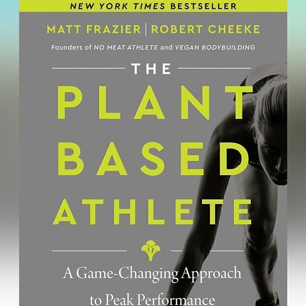 NEW NY Best Seller Plant Based Athlete book